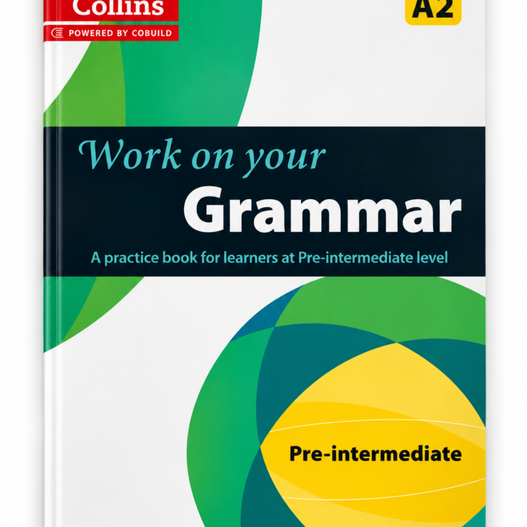 Work on Your Grammar – Pre-Intermediate (A2)