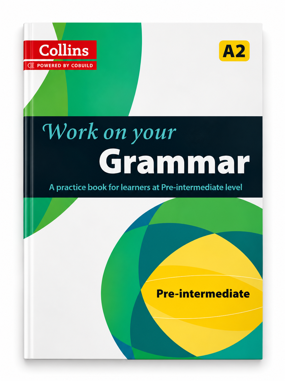 Work on Your Grammar – Pre-Intermediate (A2)
