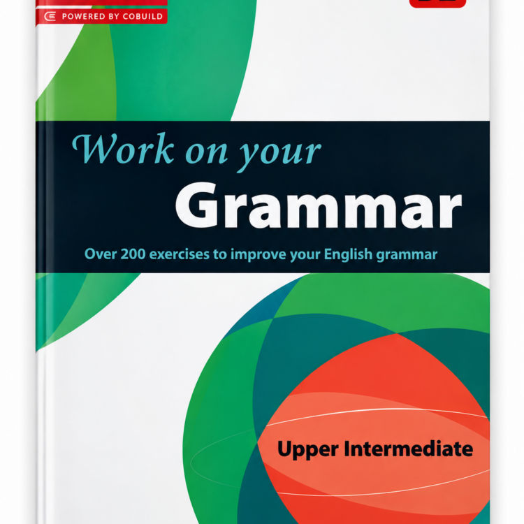 Work on Your Grammar – Intermediate (B2)