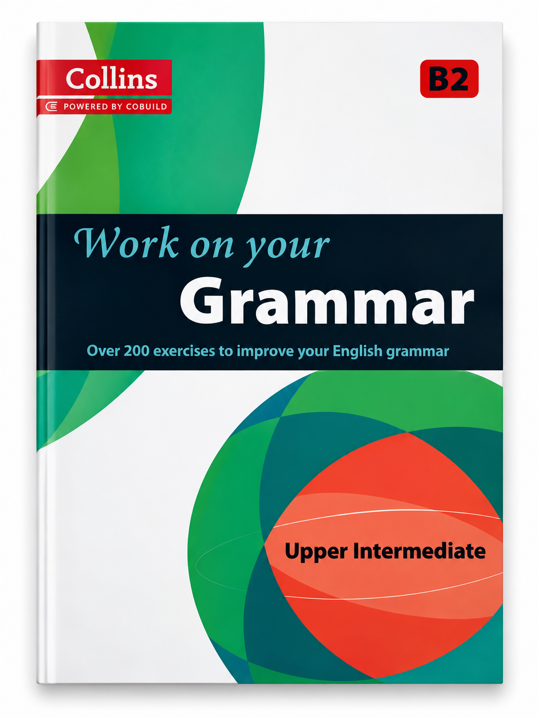 Work on Your Grammar – Intermediate (B2)
